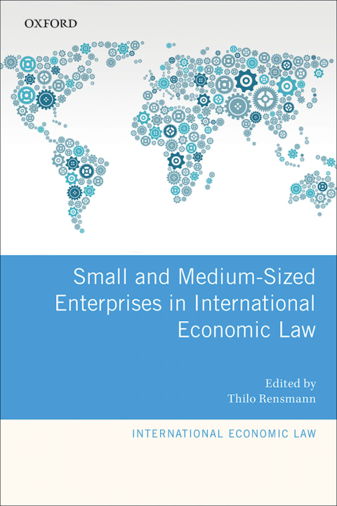 Cover image for book Small and Medium-Sized Enterprises in International Economic Law