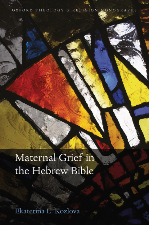 Cover image for book Maternal Grief in the Hebrew Bible