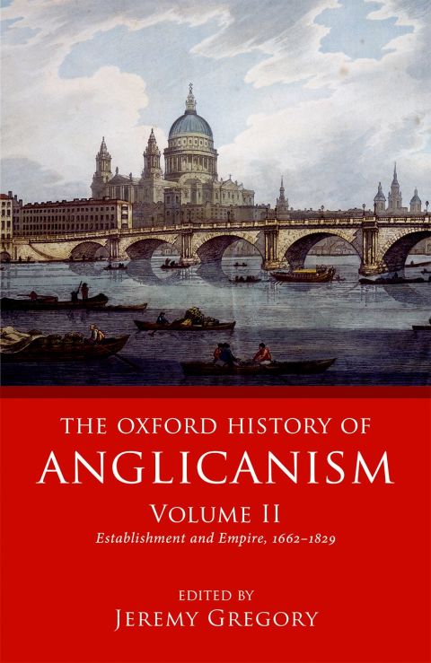 Cover image for book The Oxford History of Anglicanism, Volume II