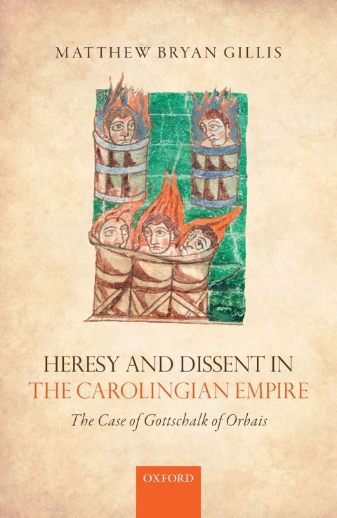 Cover image for book Heresy and Dissent in the Carolingian Empire