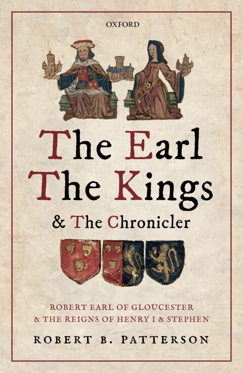 Cover image for book The Earl, the Kings, and the Chronicler