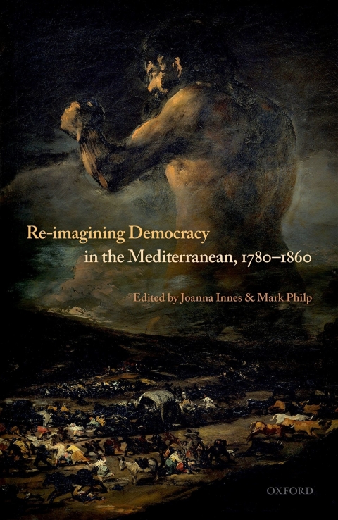 Cover image for book Re-Imagining Democracy in the Mediterranean, 1780-1860
