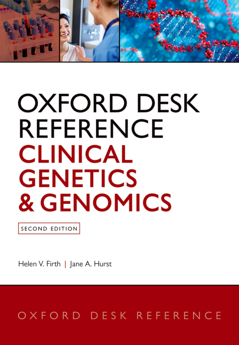 Cover image for book Oxford Desk Reference: Clinical Genetics and Genomics