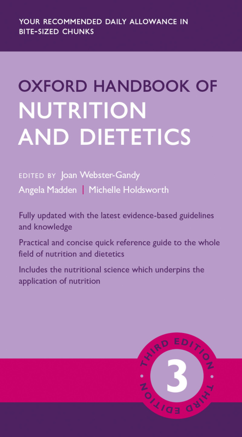 Cover image for book Oxford Handbook of Nutrition and Dietetics 3e
