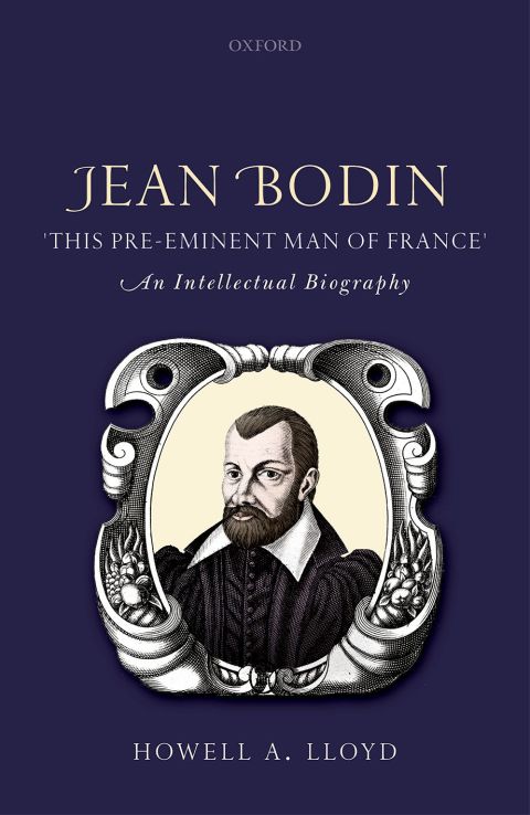Cover image for book Jean Bodin, 'this Pre-eminent Man of France'