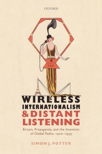 Cover image: Wireless Internationalism and Distant Listening 9780198800231