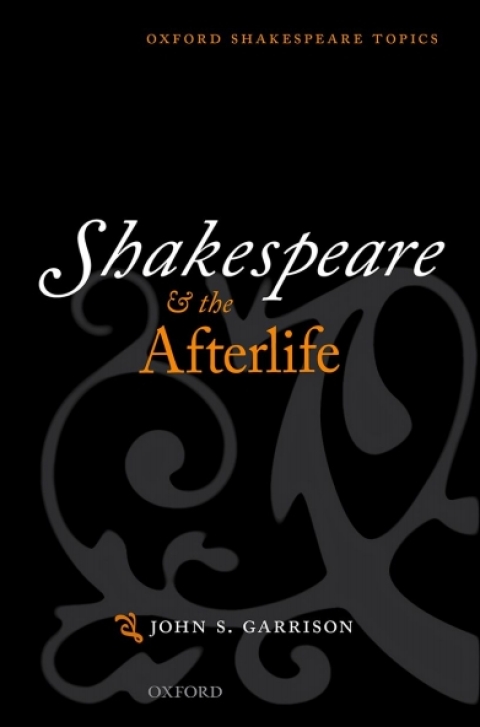 Cover image for book Shakespeare and the Afterlife