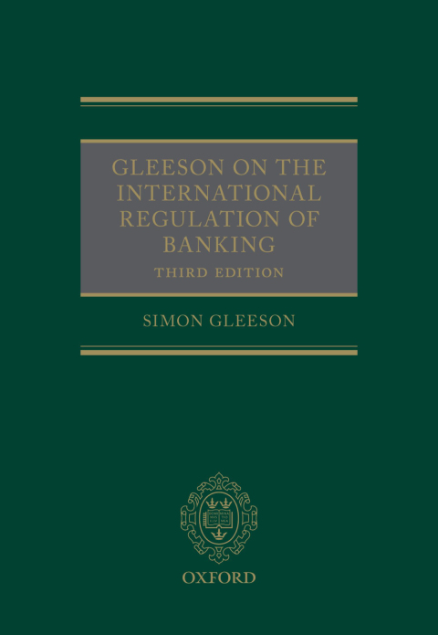 Cover image for book Gleeson on the International Regulation of Banking