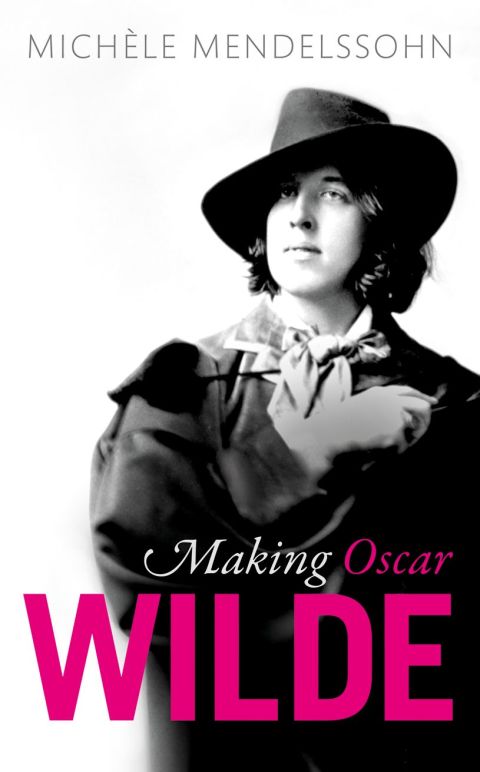 Cover image for book Making Oscar Wilde