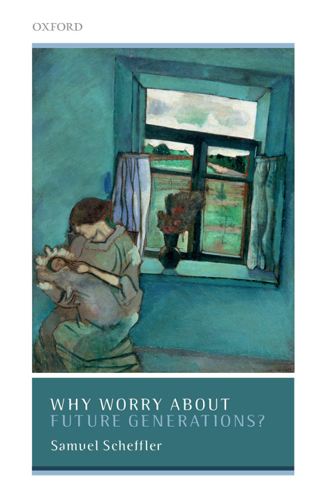 Cover image for book Why Worry About Future Generations?