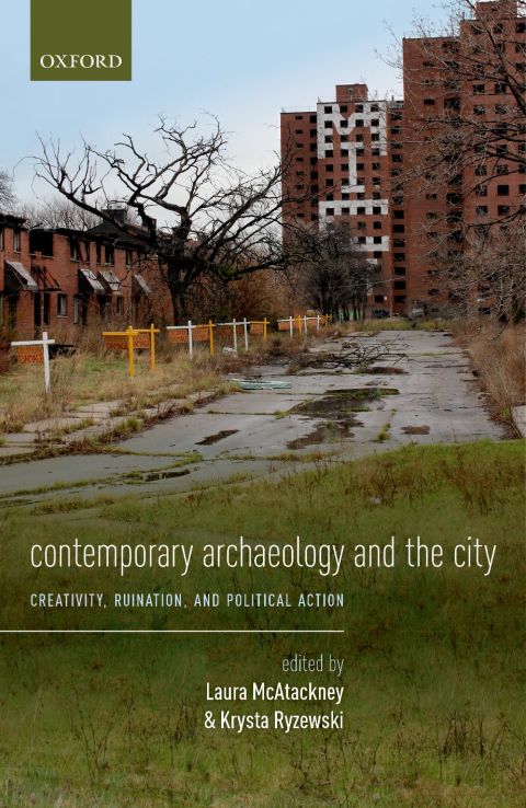 Cover image for book Contemporary Archaeology and the City