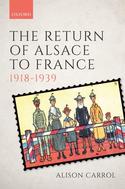 Cover image for book The Return of Alsace to France, 1918-1939