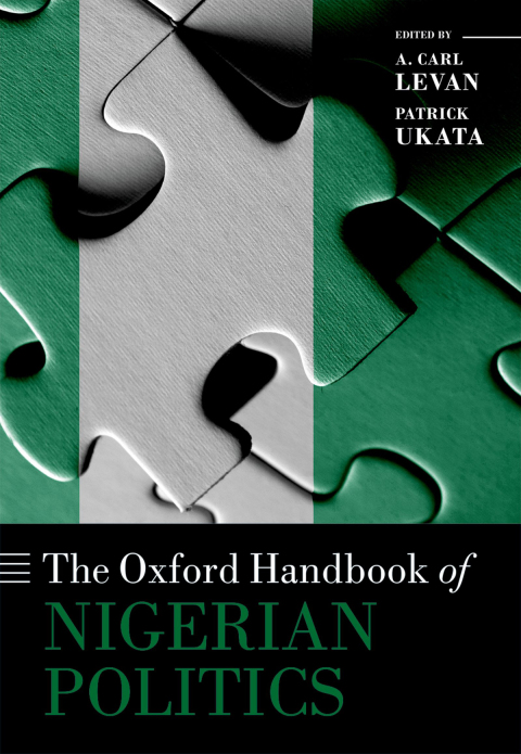 Cover image for book The Oxford Handbook of Nigerian Politics