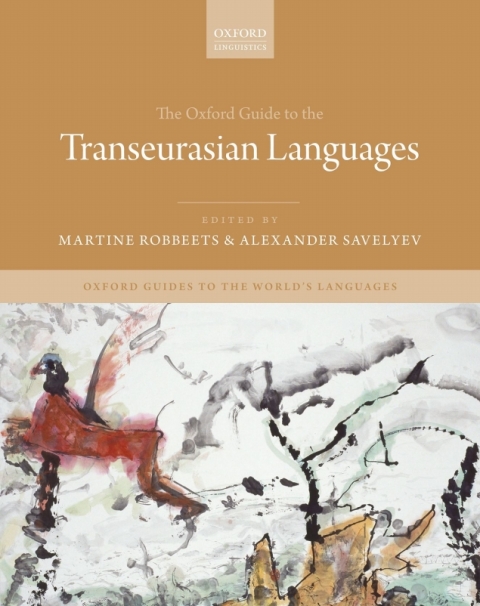 Cover image for book The Oxford Guide to the Transeurasian Languages