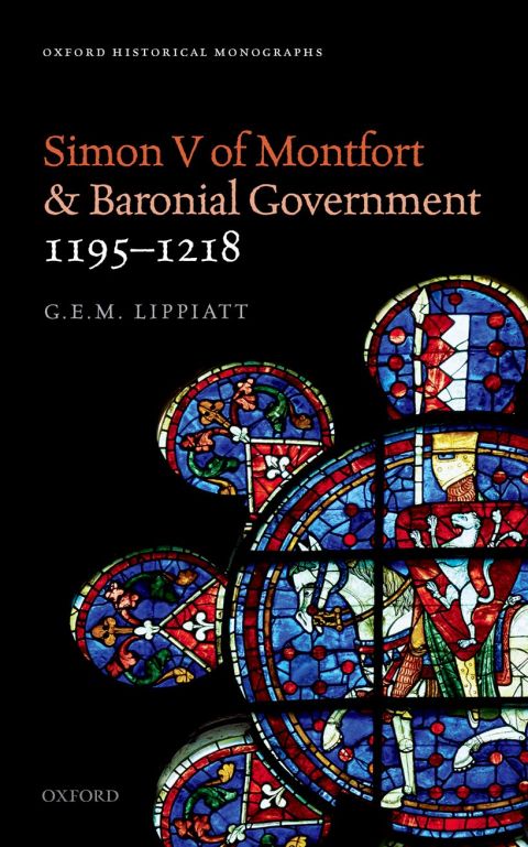 Cover image for book Simon V of Montfort and Baronial Government, 1195-1218