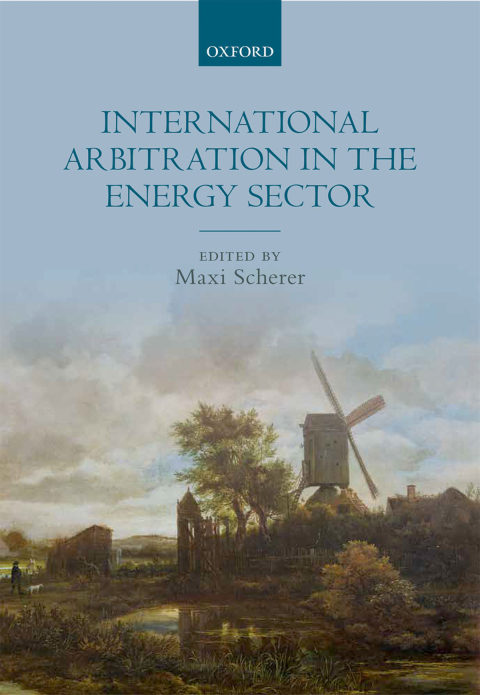 Cover image for book International Arbitration in the Energy Sector