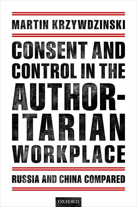 Cover image for book Consent and Control in the Authoritarian Workplace