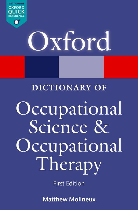 Cover image for book A Dictionary of Occupational Science and Occupational Therapy