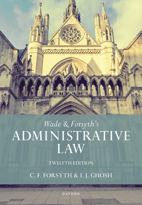 Cover image for book Wade & Forsyth's Administrative Law