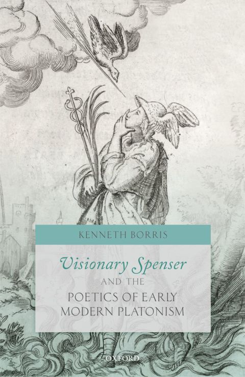 Cover image for book Visionary Spenser and the Poetics of Early Modern Platonism