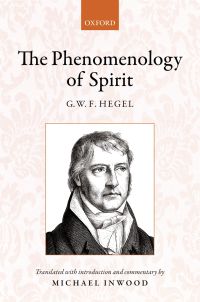 Hegel: The Phenomenology Of Spirit 1st Edition | 9780198790624 ...