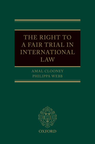The Right to a Fair Trial in International Law
