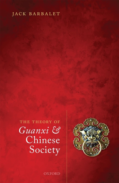 Cover image for book The Theory of Guanxi and Chinese Society