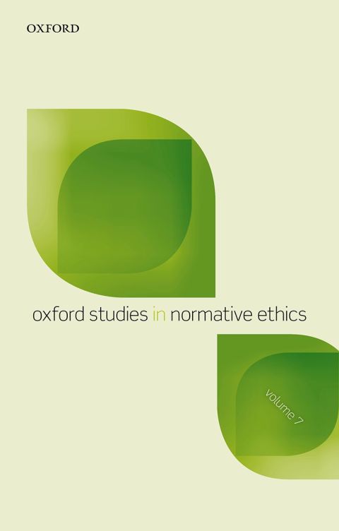 Cover image for book Oxford Studies in Normative Ethics, Vol 7
