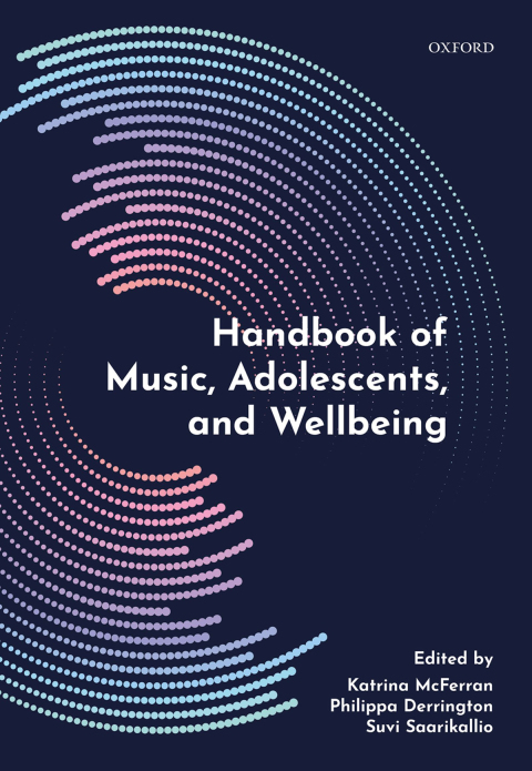 Cover image for book Handbook of Music, Adolescents, and Wellbeing