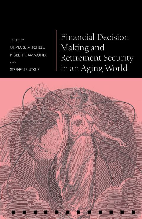 Cover image for book Financial Decision Making and Retirement Security in an Aging World