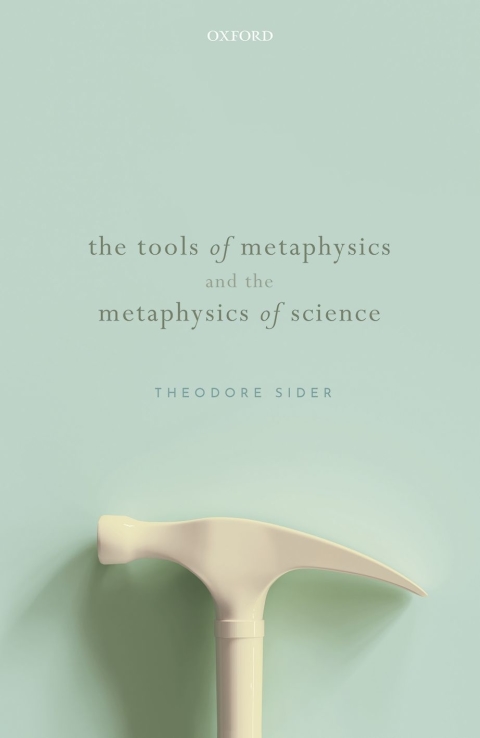 Cover image for book The Tools of Metaphysics and the Metaphysics of Science