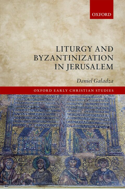 Cover image for book Liturgy and Byzantinization in Jerusalem