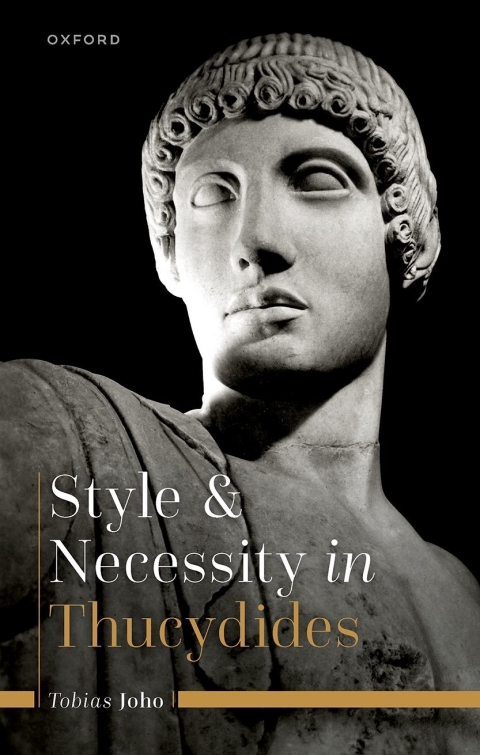 Cover image for book Style and Necessity in Thucydides