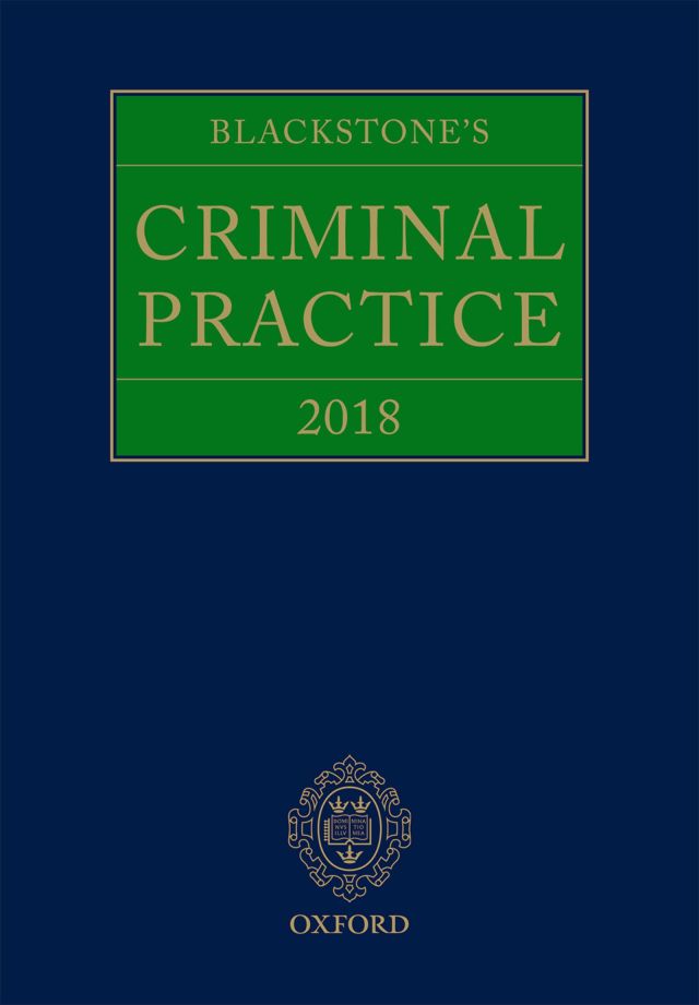 Blackstone's Criminal Practice 2018 (Book and Supplements)