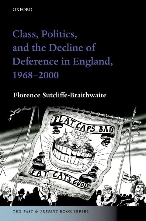 Cover image for book Class, Politics, and the Decline of Deference in England, 1968-2000