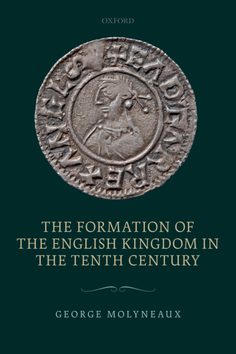 Cover image for book The Formation of the English Kingdom in the Tenth Century