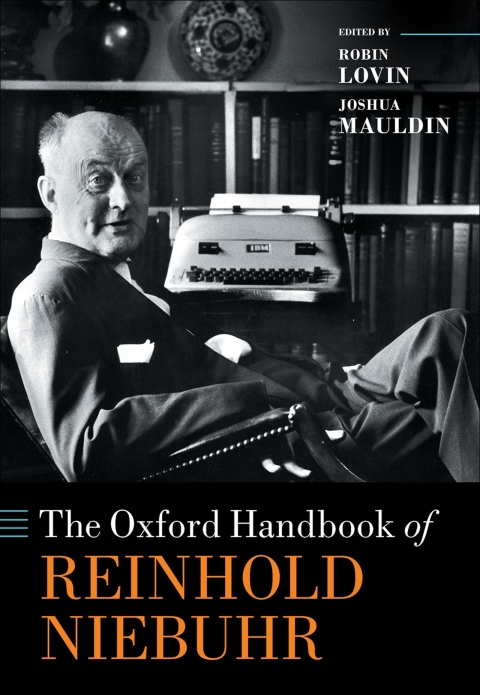 Cover image for book The Oxford Handbook of Reinhold Niebuhr