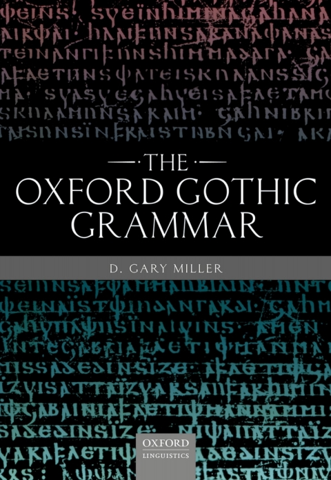 Cover image for book The Oxford Gothic Grammar