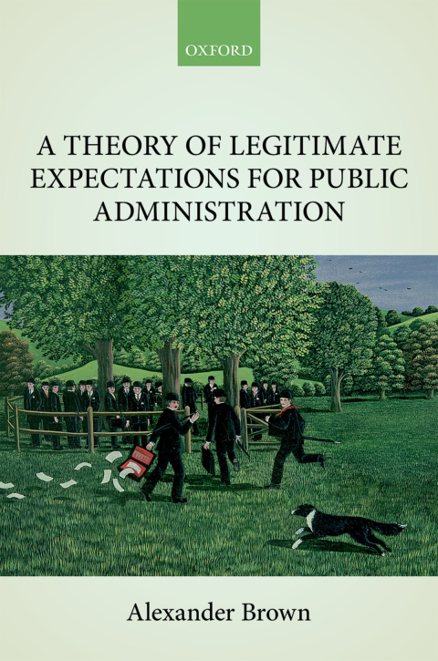 Cover image for book A Theory of Legitimate Expectations for Public Administration