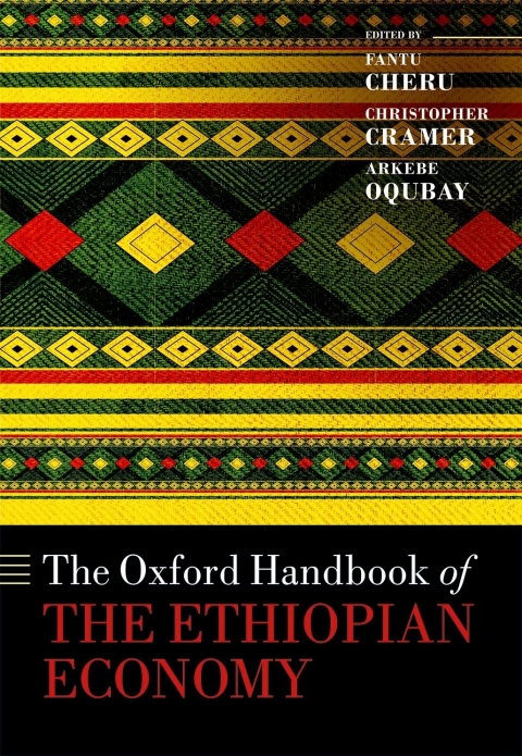 Cover image for book The Oxford Handbook of the Ethiopian Economy