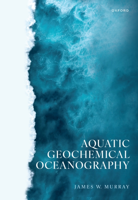 Cover image for book Aquatic Geochemical Oceanography