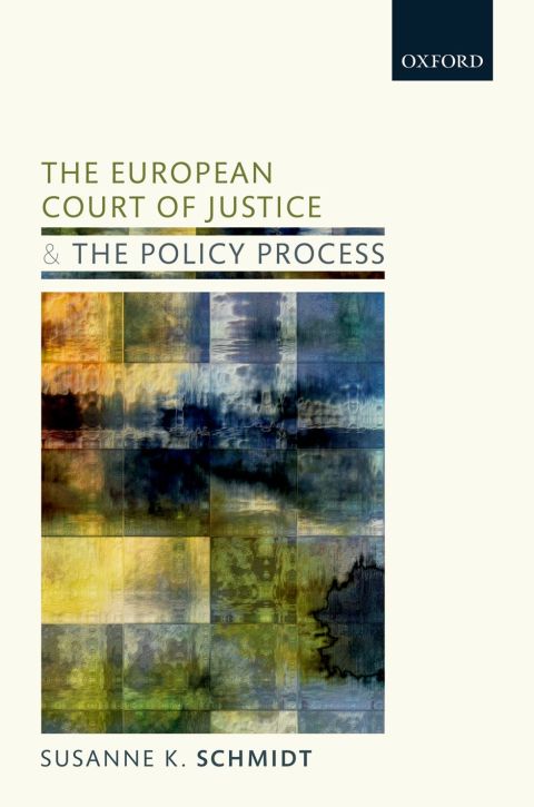 Cover image for book The European Court of Justice and the Policy Process