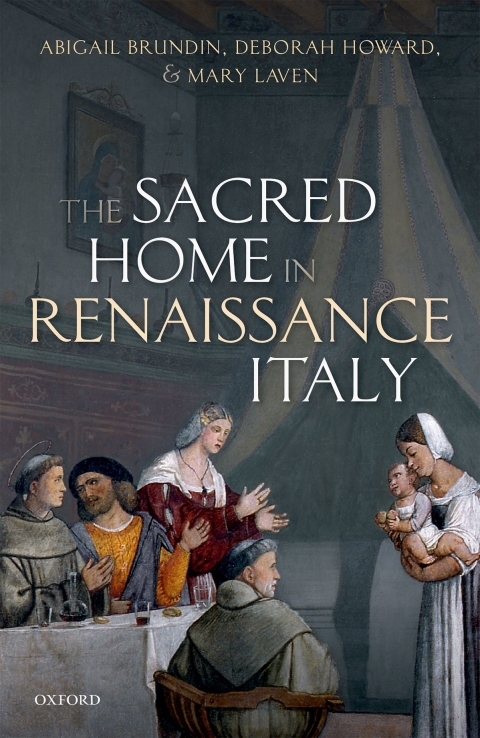 Cover image for book The Sacred Home in Renaissance Italy