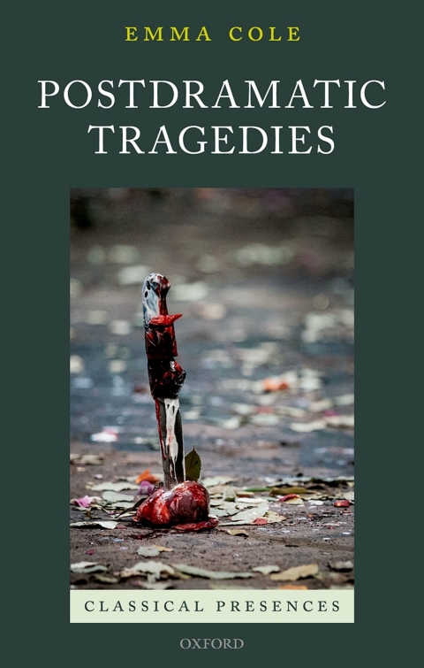Cover image for book Postdramatic Tragedies