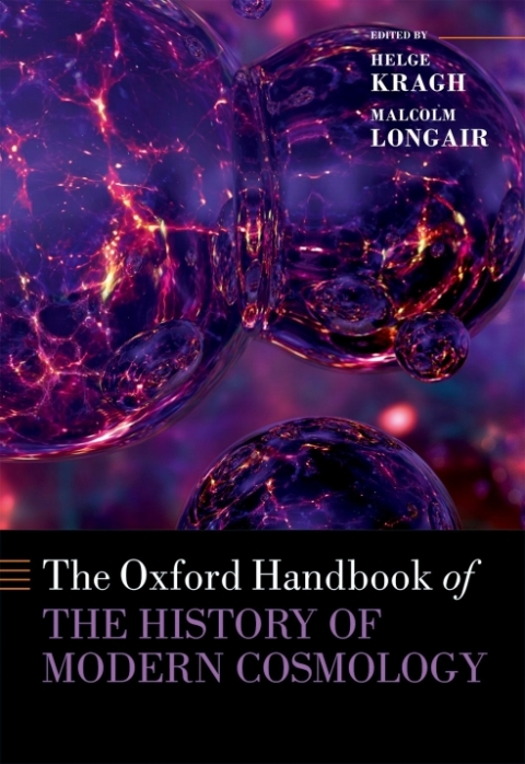 Cover image for book The Oxford Handbook of the History of Modern Cosmology