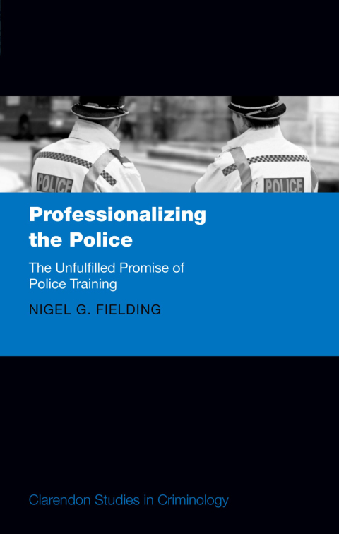Cover image for book Professionalizing the Police