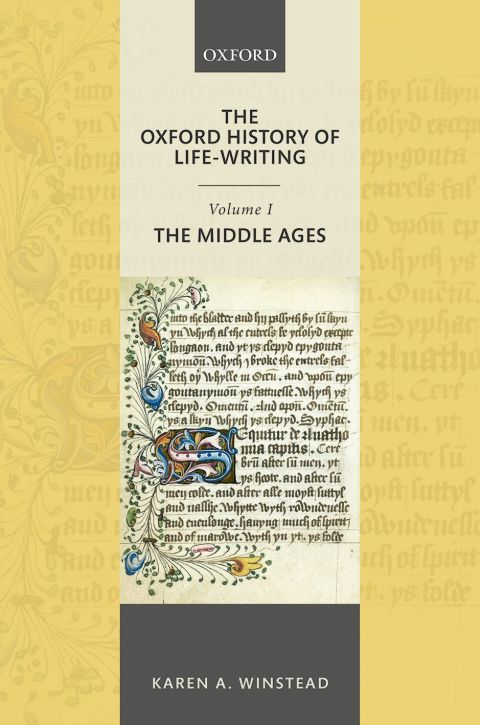 Cover image for book The Oxford History of Life-Writing: Volume 1. The Middle Ages