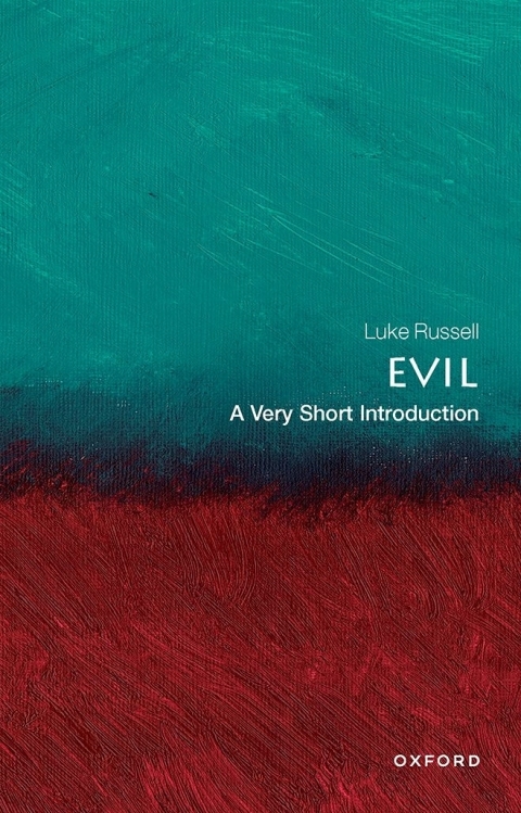 Cover image for book Evil: A Very Short Introduction