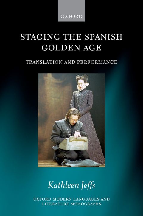 Cover image for book Staging the Spanish Golden Age