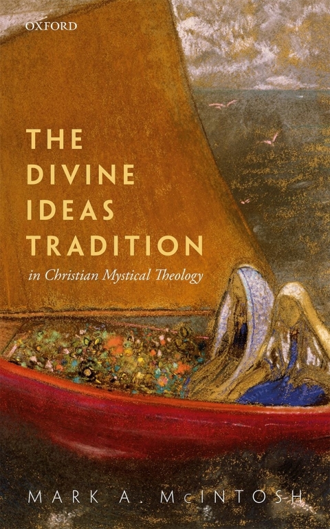 Cover image for book The Divine Ideas Tradition in Christian Mystical Theology